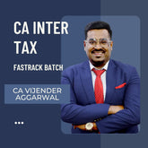 CA Inter Taxation (Income Tax + GST) Fastrack Batch By CA Vijendra Aggarwal | For Jan 26 Exams